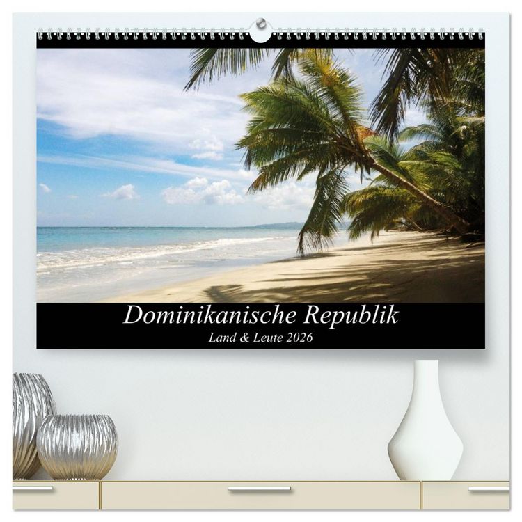 Produktbild: Dominikanische Republik Land & Leute (hochwertiger Premium Wandkalender 2026 DIN A2 quer), Kunstdruck in Hochglanz