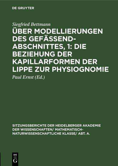 Produktbild: &Uuml;ber Modellierungen des Gef&auml;&szlig;endabschnittes, 1: Die Beziehung der Kapillarformen der Lippe zur Physiognomie
