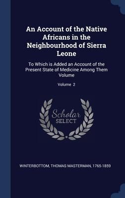 Produktbild: An Account of the Native Africans in the Neighbourhood of Sierra Leone