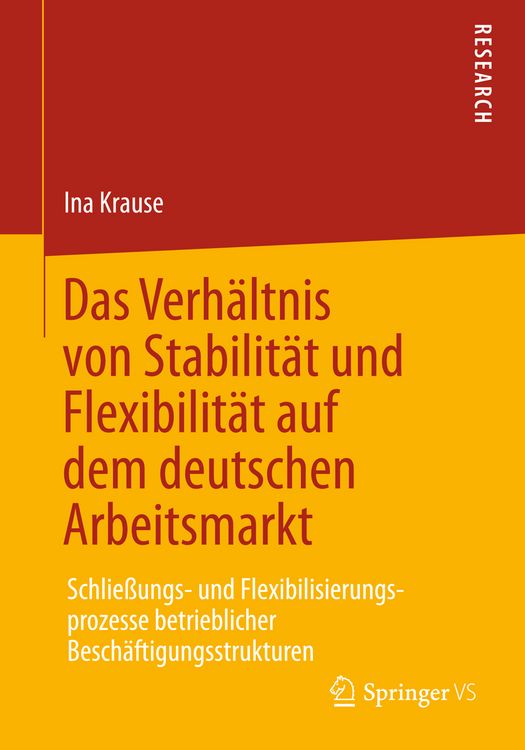 Produktbild: Das Verh&auml;ltnis von Stabilit&auml;t und Flexibilit&auml;t auf dem deutschen Arbeitsmarkt