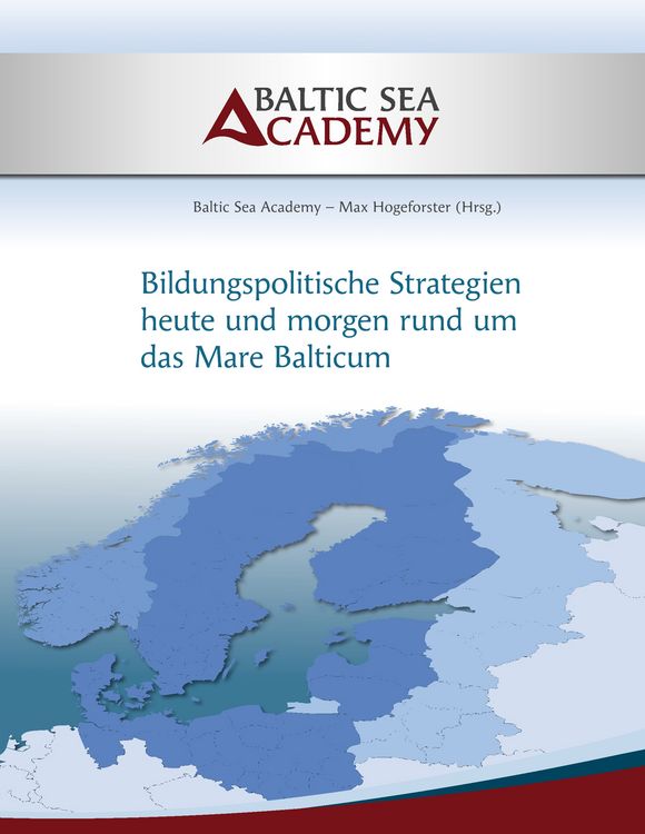 Produktbild: Bildungspolitische Strategien heute und morgen rund um das &bdquo;Mare Balticum"
