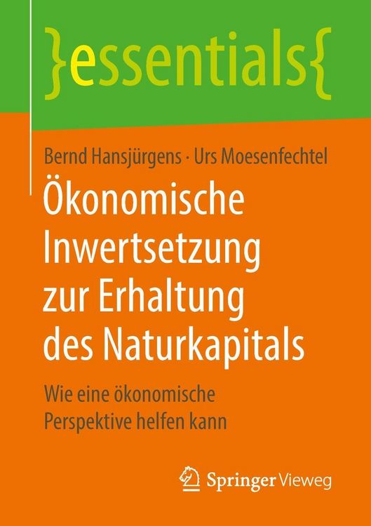 Produktbild: &Ouml;konomische Inwertsetzung zur Erhaltung des Naturkapitals