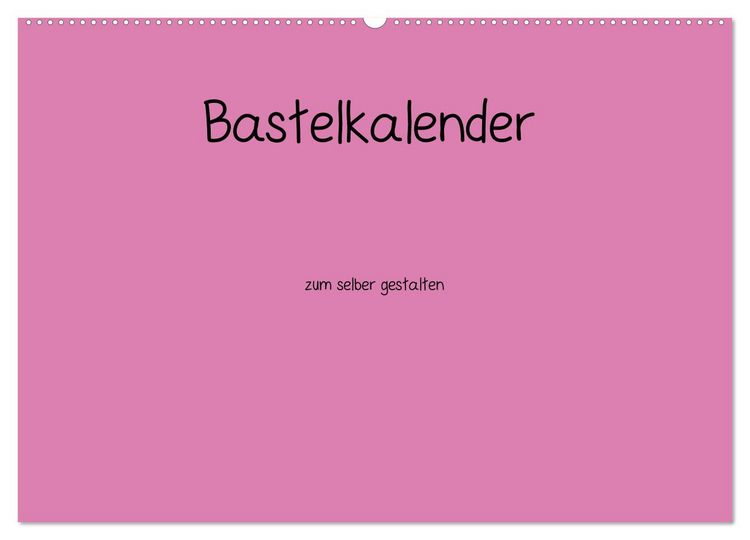 Produktbild: Bastelkalender - Pink (Wandkalender 2026 DIN A2 quer), CALVENDO Monatskalender