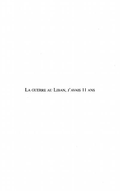 Produktbild: La Guerre au Liban, j'avais 11 ans