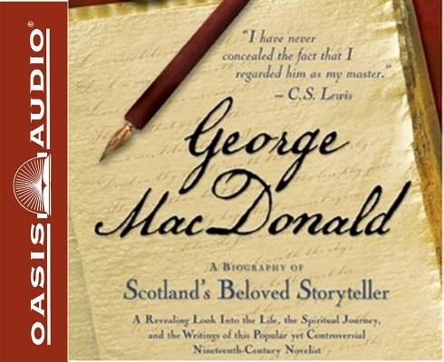 Produktbild: George MacDonald (Library Edition): A Biography of Scotland's Beloved Storyteller