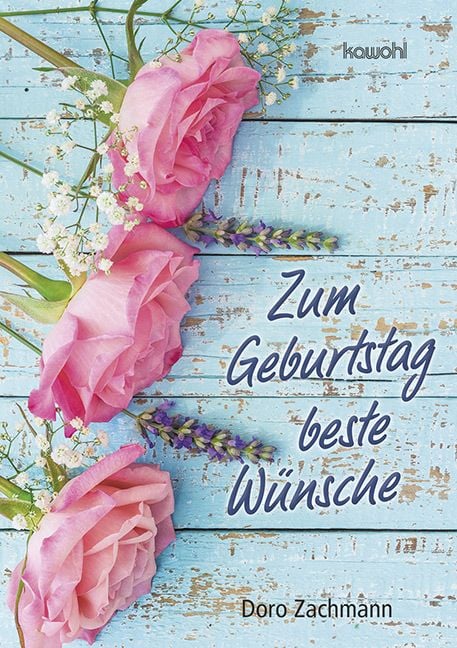 Produktbild: Zum Geburtstag beste W&uuml;nsche
