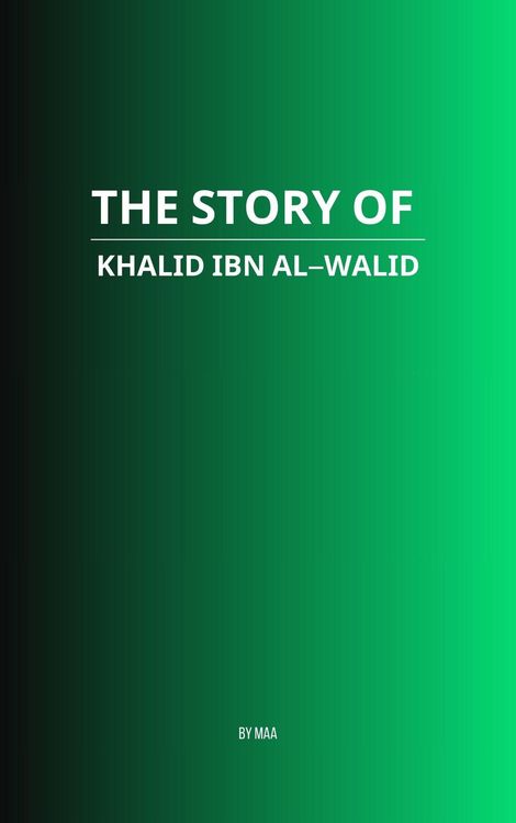Produktbild: The Story of Khalid ibn al-Walid