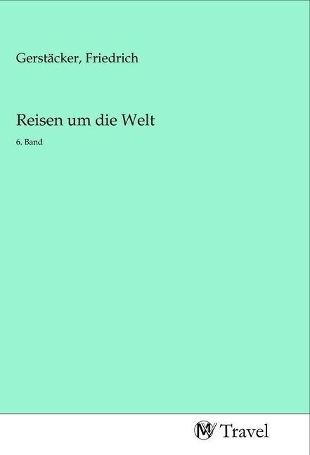 Produktbild: Reisen um die Welt