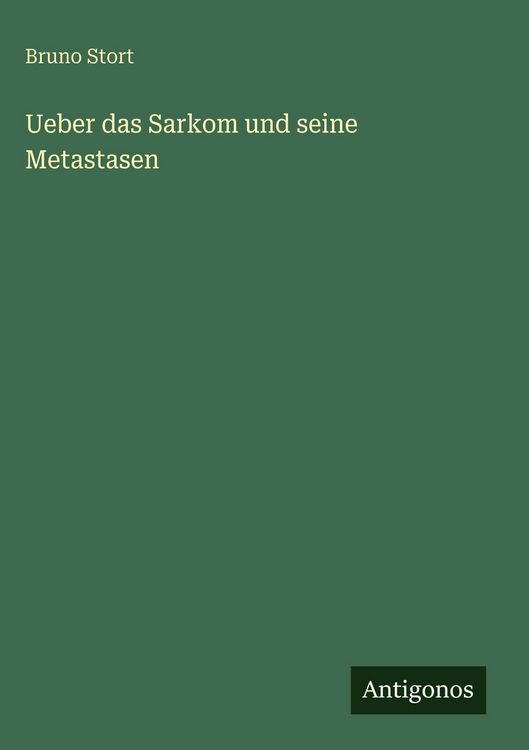 Produktbild: Ueber das Sarkom und seine Metastasen