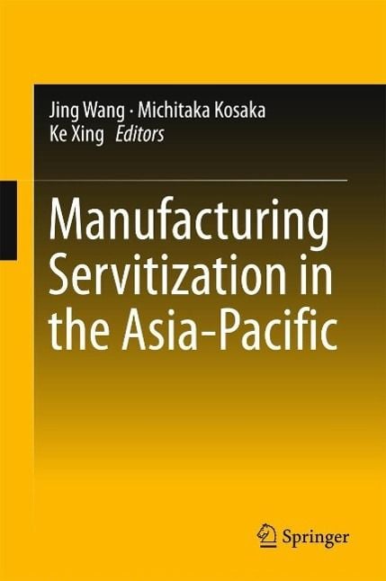 Produktbild: Manufacturing Servitization in the Asia-Pacific