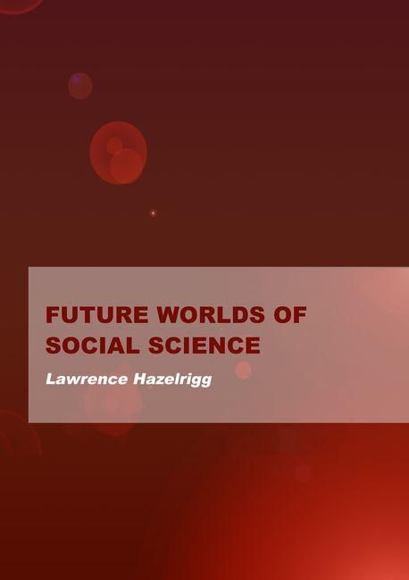 Produktbild: Future Worlds of Social Science