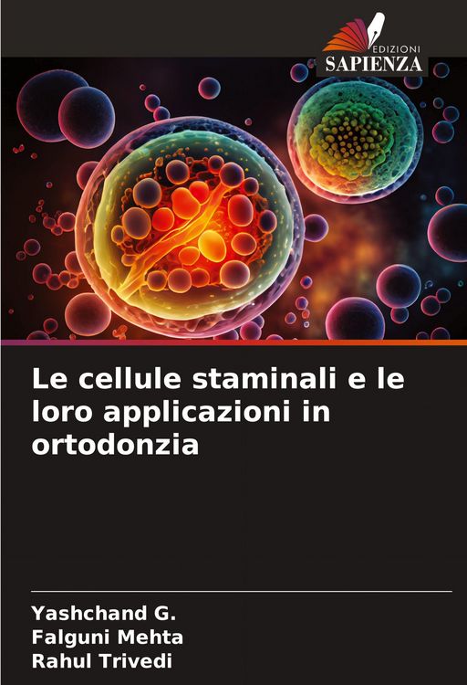 Produktbild: Le cellule staminali e le loro applicazioni in ortodonzia