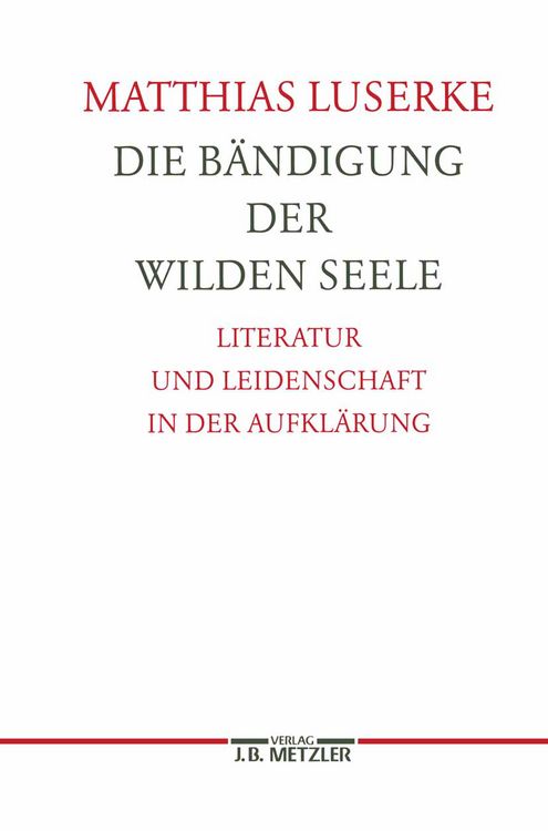 Produktbild: Die B&auml;ndigung der wilden Seele