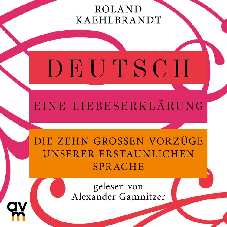 Produktbild: Deutsch &ndash; Eine Liebeserkl&auml;rung