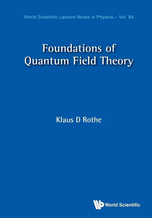 Produktbild: FOUNDATIONS OF QUANTUM FIELD THEORY