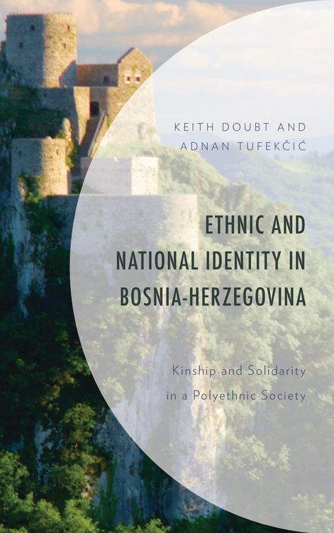 Produktbild: Ethnic and National Identity in Bosnia-Herzegovina