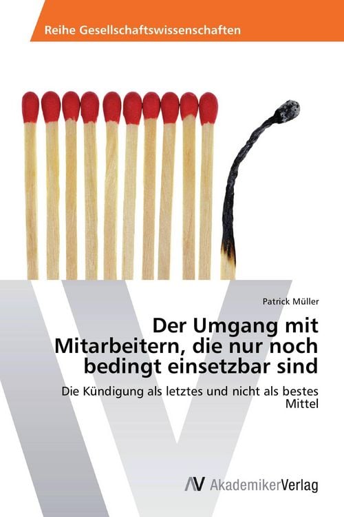 Produktbild: Der Umgang mit Mitarbeitern, die nur noch bedingt einsetzbar sind