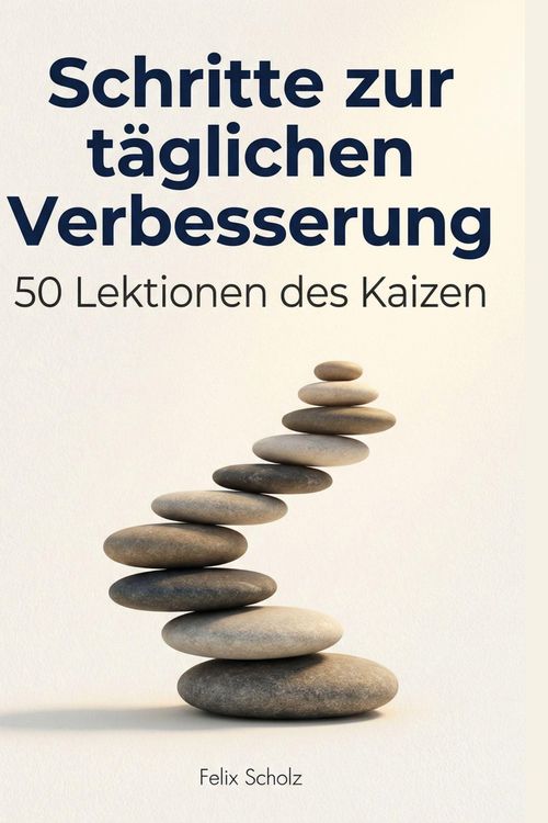 Produktbild: Schritte zur t&auml;glichen Verbesserung