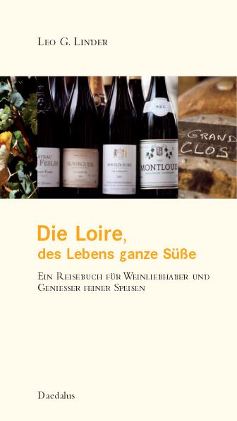 Produktbild: Die Loire - des Lebens ganze S&uuml;&szlig;e
