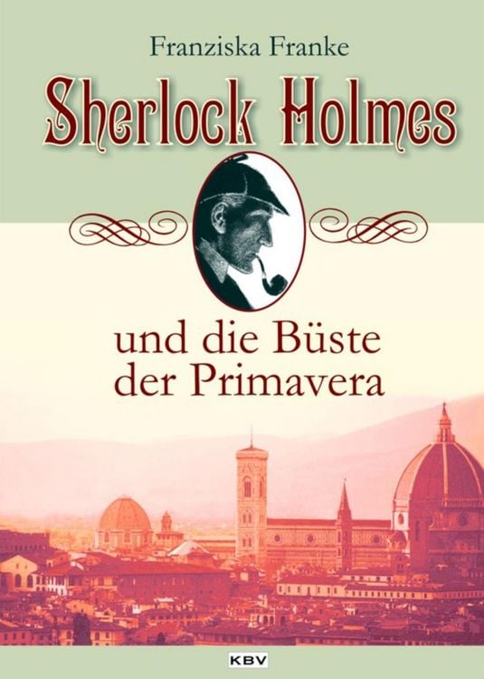 Produktbild: Sherlock Holmes und die B&uuml;ste der Primavera