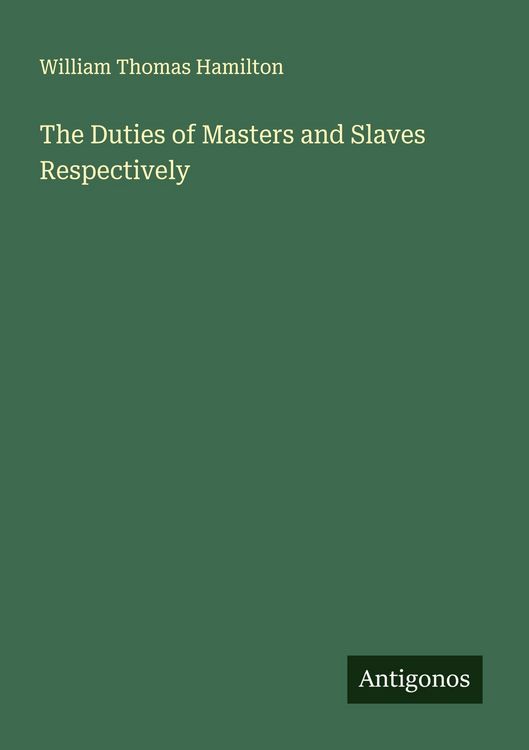 Produktbild: The Duties of Masters and Slaves Respectively