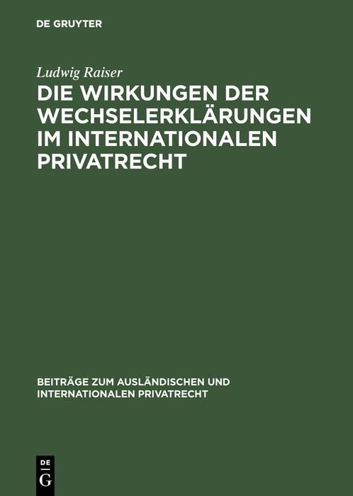 Produktbild: Die Wirkungen der Wechselerkl&auml;rungen im internationalen Privatrecht