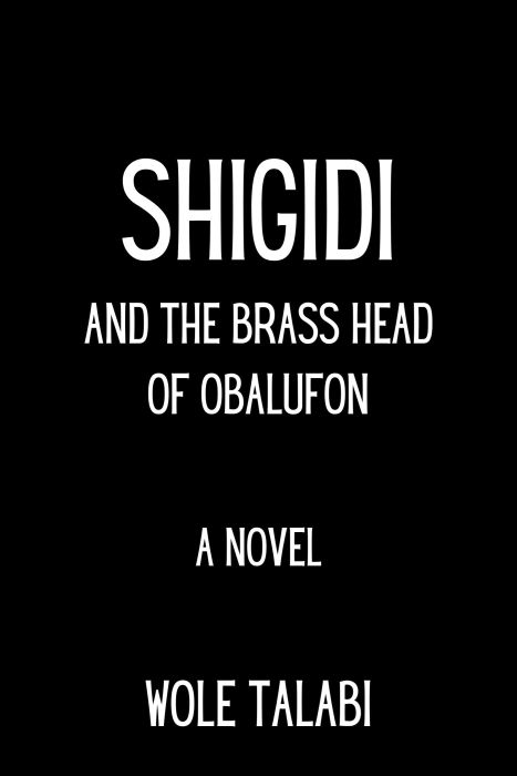 Produktbild: Shigidi and the Brass Head of Obalufon