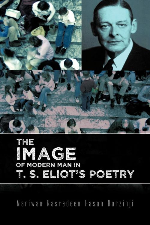 Produktbild: The Image of Modern Man in T. S. Eliot's Poetry