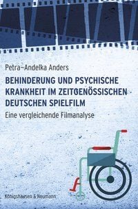 Produktbild: Behinderung und psychische Krankheit im zeitgen&ouml;ssischen deutschen Spielfilm