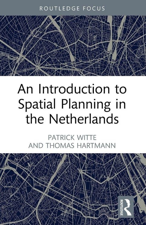 Produktbild: An Introduction to Spatial Planning in the Netherlands
