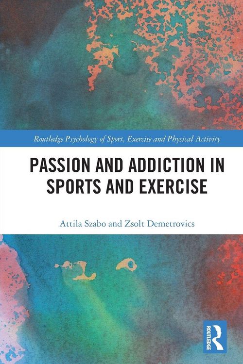 Produktbild: Passion and Addiction in Sports and Exercise