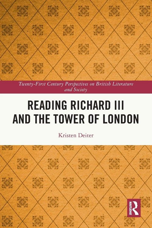 Produktbild: Reading Richard III and the Tower of London