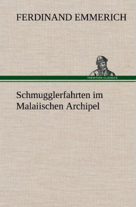 Produktbild: Schmugglerfahrten im Malaiischen Archipel