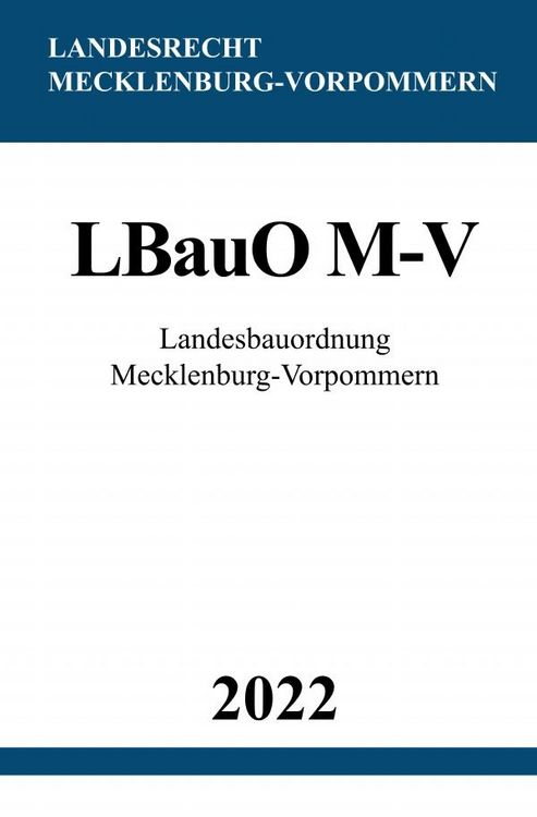 Produktbild: Landesbauordnung Mecklenburg-Vorpommern LBauO M-V 2022