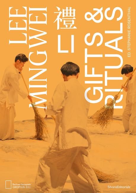 Produktbild: Lee Mingwei: Li, Gifts and Rituals