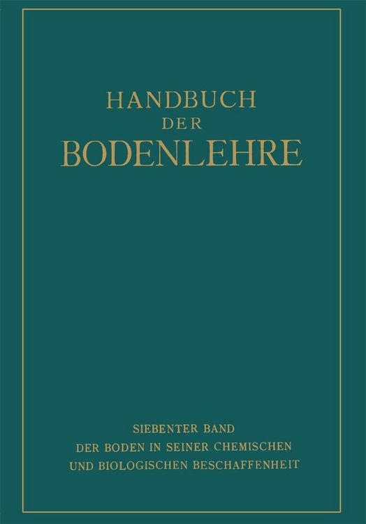 Produktbild: Der Boden in Seiner Chemischen und Biologischen Beschaffenheit