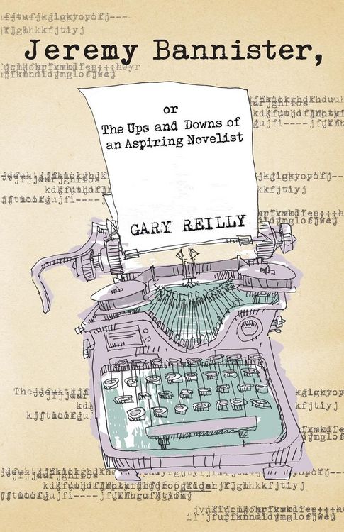 Produktbild: Jeremy Bannister, or The Ups and Downs of an Aspiring Novelist