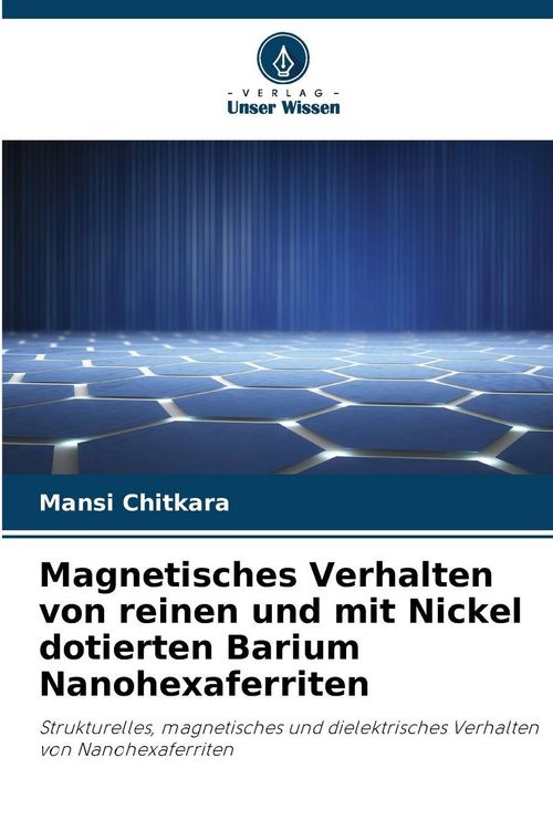 Produktbild: Magnetisches Verhalten von reinen und mit Nickel dotierten Barium Nanohexaferriten