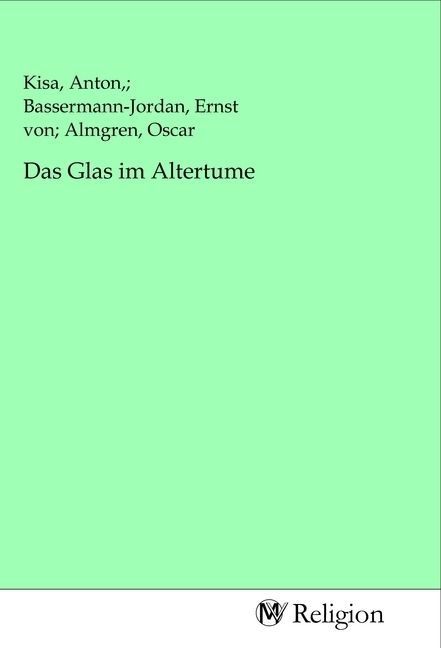 Produktbild: Das Glas im Altertume