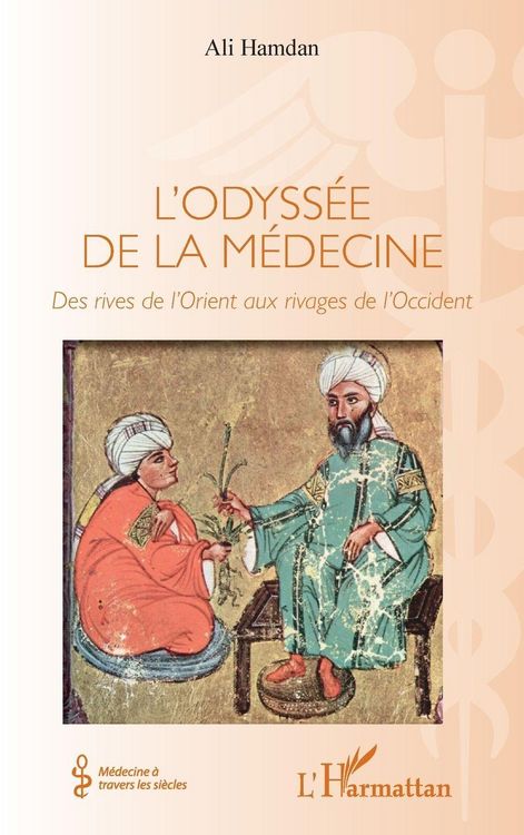 Produktbild: L'odyss&eacute;e de la m&eacute;decine