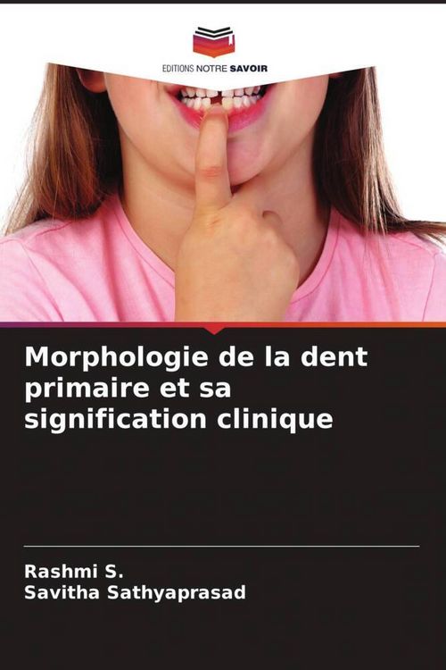 Produktbild: Morphologie de la dent primaire et sa signification clinique