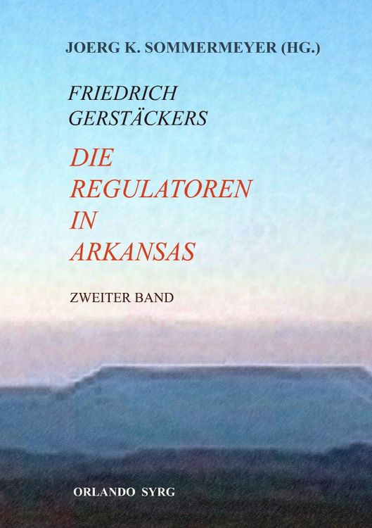 Produktbild: Orlando Syrg Taschenbuch OrSyTA 22025 / Die Regulatoren in Arkansas II (Zweiter Band)