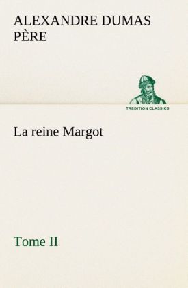 Produktbild: La reine Margot - Tome II