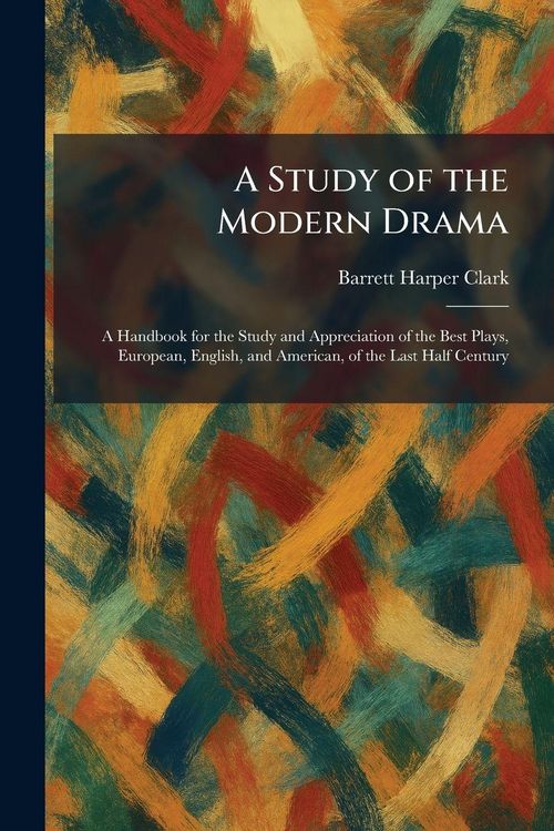 Produktbild: A Study of the Modern Drama