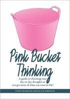 Produktbild: Burgess, T: Pink Bucket Thinking