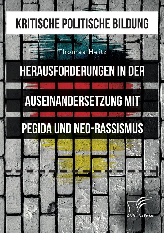 Produktbild: Kritische politische Bildung. Herausforderungen in der Auseinandersetzung mit Pegida und Neo-Rassismus