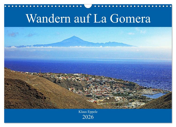 Produktbild: Wandern auf La Gomera (Wandkalender 2026 DIN A3 quer), CALVENDO Monatskalender