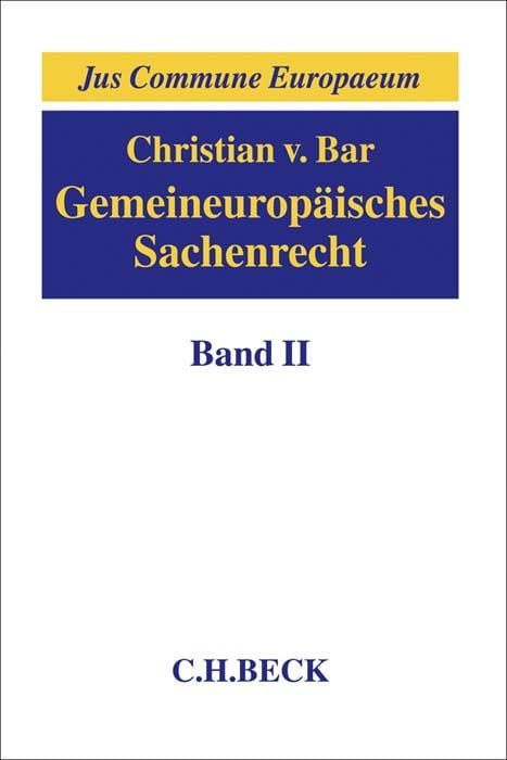 Produktbild: Gemeineurop&auml;isches Sachenrecht Band II: Besitz; Erwerb und Schutz subjektiver Sachenrechte