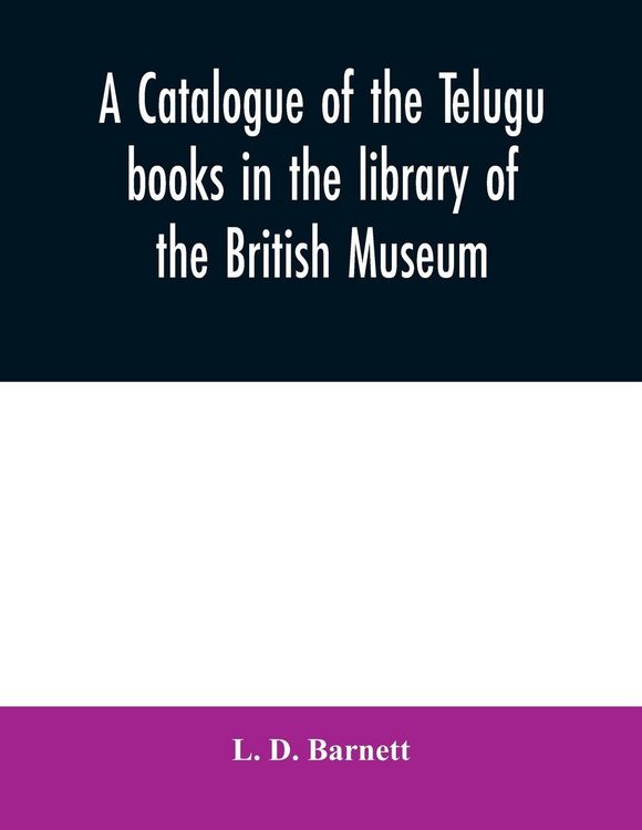 Produktbild: A catalogue of the Telugu books in the library of the British Museum