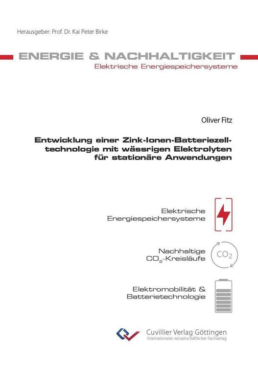 Produktbild: Entwicklung einer Zink-Ionen-Batteriezelltechnologie mit w&auml;ssrigen Elektrolyten f&uuml;r station&auml;re Anwendungen